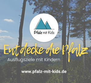 Pfalz mit Kids